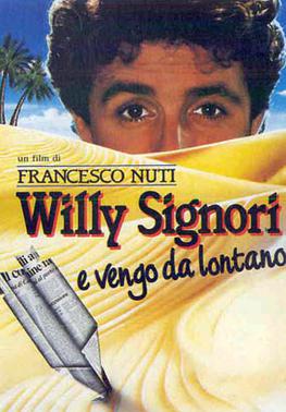 <i>Willy Signori e vengo da lontano</i> 1989 Italian film