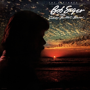 <i>The Distance</i> (Bob Seger album) 1982 studio album by Bob Seger & The Silver Bullet Band