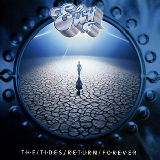 <i>The Tides Return Forever</i> 1994 studio album by Eloy