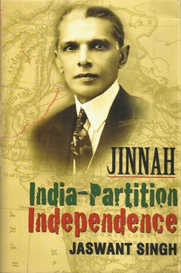 <i>Jinnah: India, Partition, Independence</i> Book by Jaswant Singh