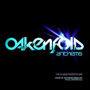 <i>Oakenfold Anthems</i> 2008 remix album (DJ mix) by Paul Oakenfold