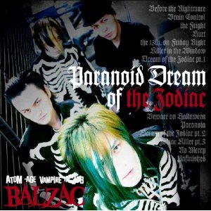 <i>Paranoid Dream of the Zodiac</i> 2006 studio album by Balzac