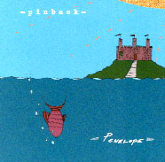 <span class="mw-page-title-main">Penelope (Pinback song)</span> 2001 single by Pinback