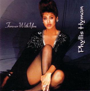 <i>Forever with You</i> 1998 studio album by Phyllis Hyman