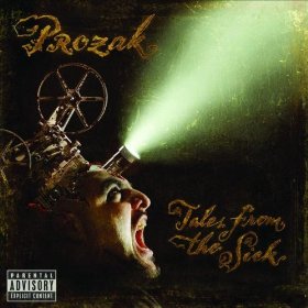 <i>Tales from the Sick</i> 2008 studio album by Prozak