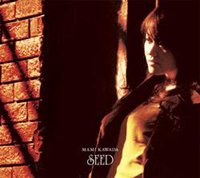 <i>Seed</i> (Mami Kawada album) 2006 studio album by Mami Kawada