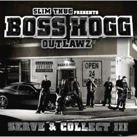 <i>Serve & Collect III</i> 2011 studio album by Boss Hogg Outlawz