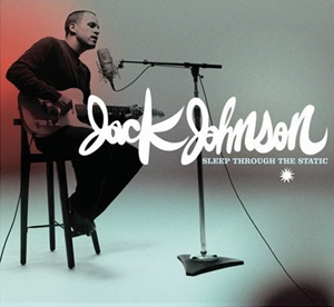 <i>Sleep Through the Static</i> Album by Jack Johnson