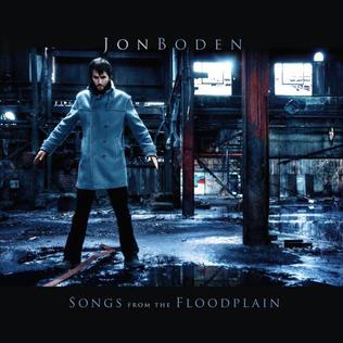 <i>Songs from the Floodplain</i> 2009 studio album by Jon Boden