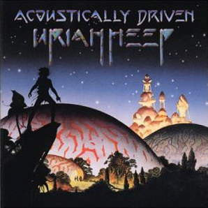 <i>Acoustically Driven</i> 2001 live album by Uriah Heep