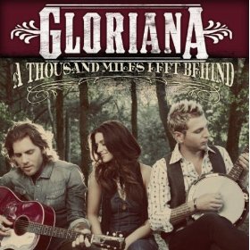 <i>A Thousand Miles Left Behind</i> 2012 studio album by Gloriana