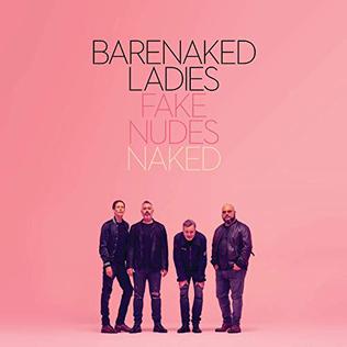 <i>Fake Nudes: Naked</i> 2019 EP by Barenaked Ladies