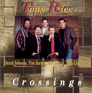 <i>Crossings</i> (Tony Rice album) 1994 studio album by Tony Rice