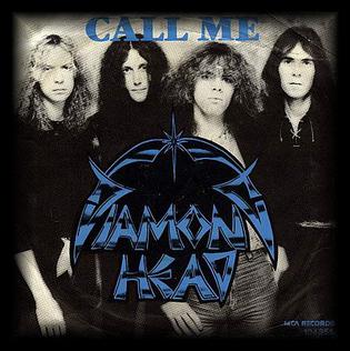 <i>Call Me</i> (EP) 1982 EP by Diamond Head