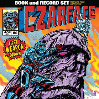 <i>First Weapon Drawn</i> 2017 studio album by Czarface