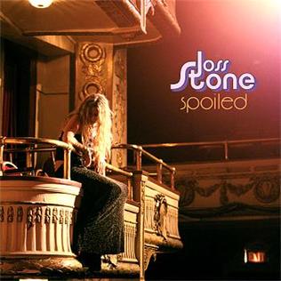 <span class="mw-page-title-main">Spoiled (song)</span> 2005 single by Joss Stone