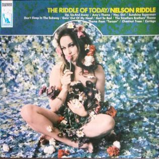 <i>The Riddle of Today</i> 1967 studio album by Nelson Riddle