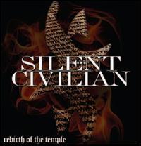 <i>Rebirth of the Temple</i> 2006 studio album by Silent Civilian