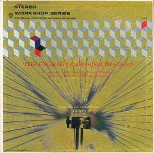 <i>The Fourth Dimension in Sound</i> 1962 studio album by Shorty Rogers