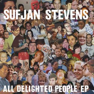 <i>All Delighted People</i> 2010 EP by Sufjan Stevens