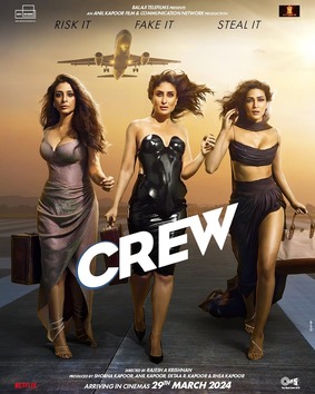 <i>Crew</i> (film) 2024 Indian Hindi language comedy film directed by Rajesh Krishnan