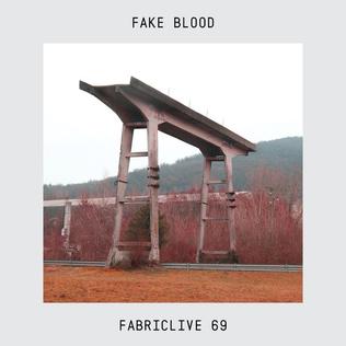 <i>FabricLive.69</i> 2013 compilation album by Fake Blood