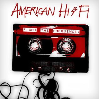 <i>Fight the Frequency</i> 2010 studio album by American Hi-Fi