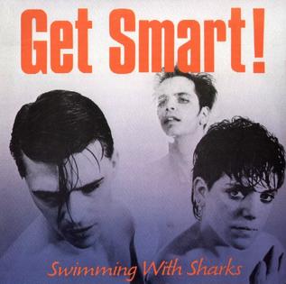 <i>Swimming with Sharks</i> (album) 1986 studio album by Get Smart!