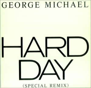 Hard Day 1987 single by George Michael