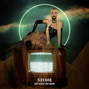 <span class="mw-page-title-main">Savior (Iggy Azalea song)</span> 2018 single by Iggy Azalea featuring Quavo