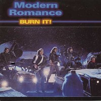 <i>Burn It!</i> 1985 studio album by Modern Romance