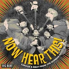 <i>Now Hear This! Garage & Beat from the Norman Petty Vaults</i> 2007 compilation album