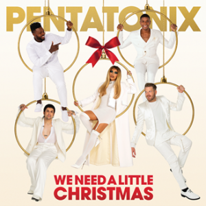 <i>We Need a Little Christmas</i> (Pentatonix album) 2020 studio album by Pentatonix