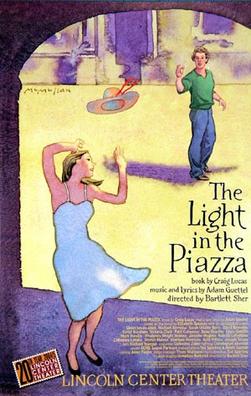 <i>The Light in the Piazza</i> (musical) 2005 musical by [[Adam Guettel]] and [[Craig Lucas]]