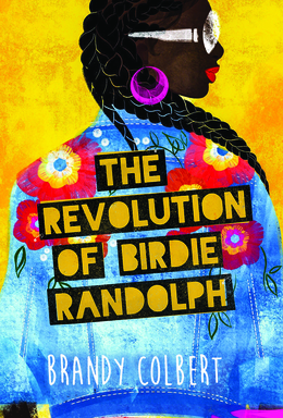 <i>The Revolution of Birdie Randolph</i> 2019 young adult novel by Brandy Colbert