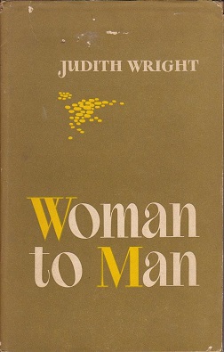 <i>Woman to Man</i> Poetry collection by Judith Wright