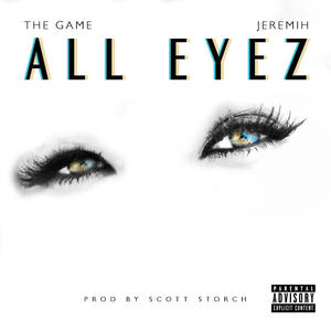 All Eyez 2016 single by The Game