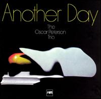 <i>Another Day</i> (Oscar Peterson album) 1970 studio album by Oscar Peterson