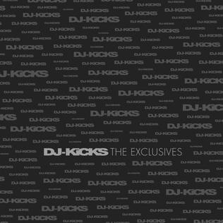 <i>DJ-Kicks: The Exclusives</i> 2006 compilation album by Various Artists