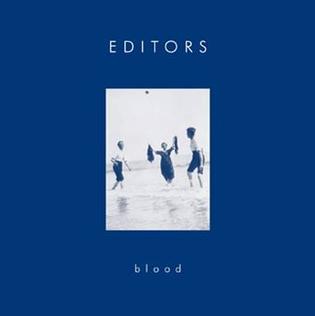 <span class="mw-page-title-main">Blood (Editors song)</span> 2005 single by Editors