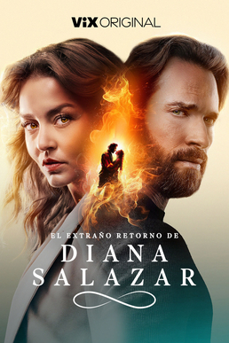 <i>El extraño retorno de Diana Salazar</i> (2024 TV series) Mexican TV series or program