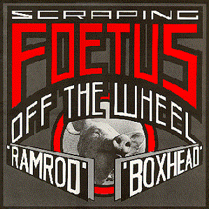 <i>Ramrod</i> (EP) extended play by Foetus