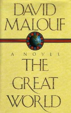 <i>The Great World</i> Novel by Australian author David Malouf