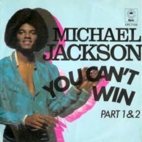 <span class="mw-page-title-main">You Can't Win (song)</span> 1979 single by Michael Jackson