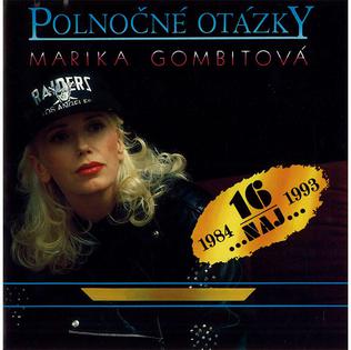 <i>Polnočné otázky: 16 Naj 1984–1993</i> 1993 compilation album by Marika Gombitová