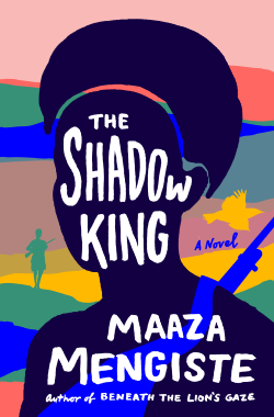 <i>The Shadow King</i> (novel) 2019 novel by Maaza Mengiste