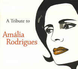 <i>A Tribute to Amália</i> 2004 compilation album by Amália Rodrigues