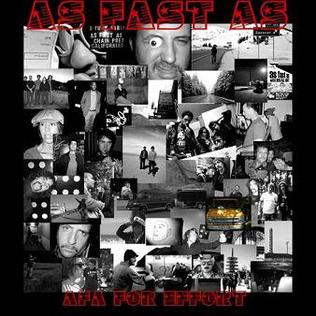<i>AFA for Effort</i> 2009 studio album by As Fast As