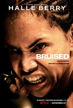 <i>Bruised</i> (film) 2021 sports drama film by Halle Berry