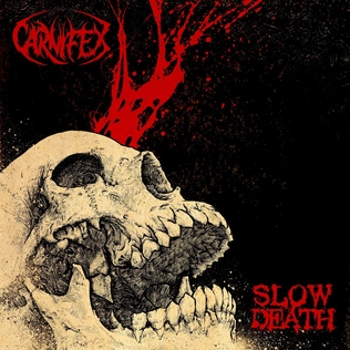 <i>Slow Death</i> (album) 2016 studio album by Carnifex